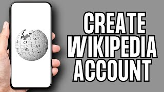 How to Create Wikipedia Account 2024 [upl. by Llevrac]