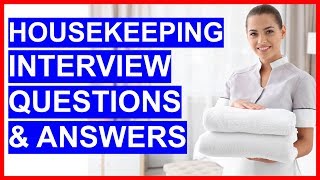 HOUSEKEEPING Interview Questions And Answers How To PASS a Housekeeper Interview [upl. by Dahcir598]