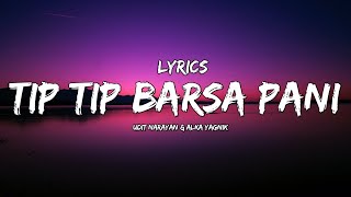 Lyrics  Tip Tip Barsa Pani  Sooryavanshi  Akshay Kumar Katrina K Rohit Shetty  Melodic Lyrics [upl. by Reteip950]