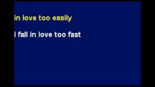 I Fall In Love Too Easily  Frank Sinatra Karaoke by Allen Clewell [upl. by Geehan712]