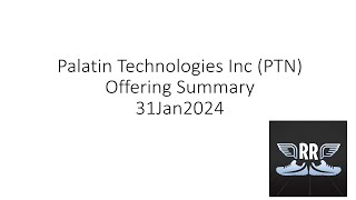 Palatin Technologies Inc PTN Offering Summary 31Jan2024 [upl. by Gleich]