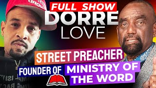 Ministry of the Words Dorre Love Joins Jesse Ep 319 [upl. by Rehptosirhc]