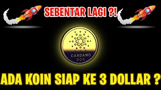 COIN ADA TO THE MOON  PERSIAPAN KE HARGA 3 DOLLAR [upl. by Yrral761]