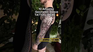 10 Geometric Sleeve Tattoo Ideas🔥 [upl. by Driskill]