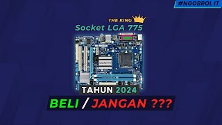 Motherboard LGA 775 Di Tahun 2024 Worth it   NGOBROL IT [upl. by Sibby]