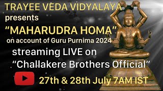 Guru Poornima 2024  Maha Rudra Homa  27th July 2024 [upl. by Tabbi]