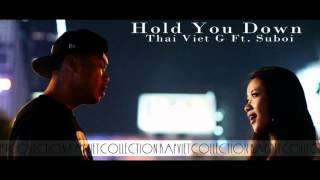 Hold You Down  Thai Viet G ft Suboi [upl. by Tollman]