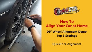 How to Align Your Car at Home  DIY Wheel Alignment Demo  Top 3 Settings  QuickTrick Alignment [upl. by Lachman]