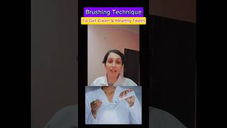 Brushing Techniques to Get Perfectly Clean and Healthy Teeth dentalcare [upl. by Benni60]