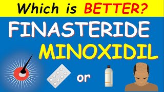 Finasteride and Minoxidil  Which is Better [upl. by Zavala65]