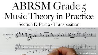 ABRSM Music Theory Grade 5 Section D Part 9 Transposition with Sharon Bill [upl. by Orteip358]