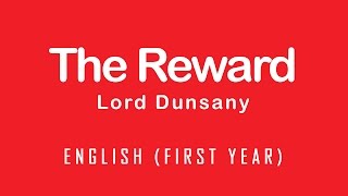 The Reward by Lord Dunsany Part 1 [upl. by Aivato]