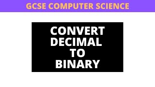 Convert Decimal To Binary Explainer [upl. by Raama]