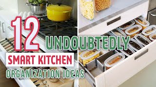 12 Undoubtedly Smart Kitchen Organization Ideas [upl. by Oidiple]