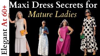 Maxi Dress Elegance Secrets Every Mature Woman Should Know [upl. by Saidnac]