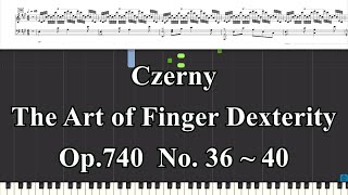 Czerny The Art of Finger Dexterity Op740 No36～40 [upl. by Dlabihcra]