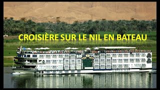 Croisière sur le Nil  Guide complet pour un voyage inoubliable [upl. by Madelena183]