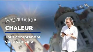 Voici tout pour comprendre la canicule [upl. by Yma]