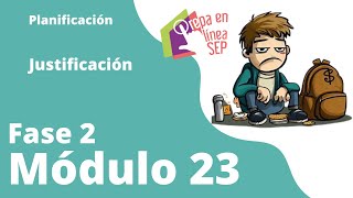 Fase 2 Módulo 23 Planificación justificación [upl. by Nacim]