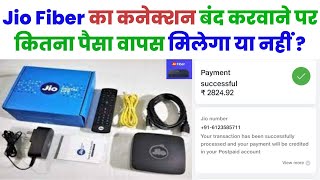 Jio Fiber Refund After Cancellation  Jio Fiber Full Refund  Jio Fiber Advance Bill Refund [upl. by Leohcin]