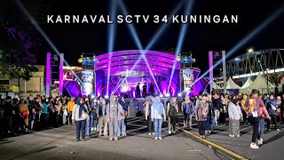 GLADI PEMBUKAAN KARNAVAL SCTV 34 DI KUNINGAN JAWA BARAT [upl. by Carry]