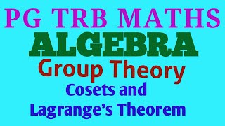 ALGEBRA  Cosets and Lagranges Theorem [upl. by Eniledam]