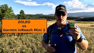 ZOLEO vs Garmin inReach Mini 2 [upl. by Bab]