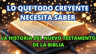 La Historia del nuevo Testamento de la Biblia Como Nunca lo Has Visto  La BIBLIA lo explica [upl. by Eocsor]