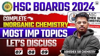 Most Important Inorganic Chemistry Chp 7 8 9 HSC Class 12th Board Exam Abhishek Sir Chemistry ASC [upl. by Shimkus541]