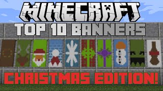 Minecraft top 10 Christmas banner designs With tutorial [upl. by Ettena690]