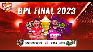 BPL Final 2023 LIVE Comilla Victorians vs Sylhet Strikers Final  Live Cricket Score [upl. by Odlamur]