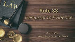 Audio Rules of Court RULE 33  Demurrer to Evidence [upl. by Gaeta]