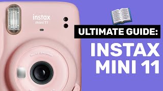 Ultimate Guide to the Fujifilm Instax Mini 11 w SHOOTING TIPS [upl. by Malliw]