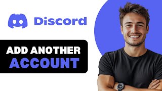 How To Add Another Account On Discord 2024 [upl. by Towroy201]