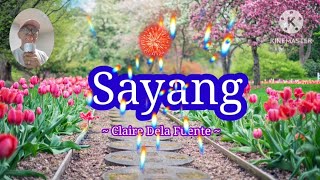 Sayang  Clair Dela Fuente cover song with lyricsRosauroIgnacio [upl. by Houston15]