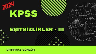 KPSS ÇIKMIŞ EŞİTSİZLİKLER  3 2021 Sonrası SORULARI [upl. by Hoxsie356]