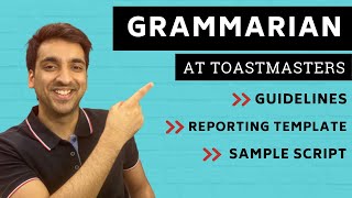 Grammarian at Toastmasters Perform the Role with Ease  Guidelines Script [upl. by Ativoj]