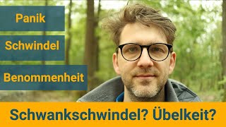 Schwankschwindel und extreme Übelkeit Schwindel Panik und Benommenheit [upl. by Oringas]