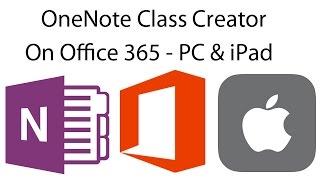 OneNote Class Creator  PC amp iPad [upl. by Pronty990]