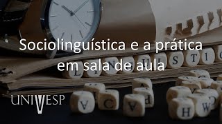 Variação e Mudanças Linguísticas  Sociolinguística e a prática em sala de aula [upl. by Noet]