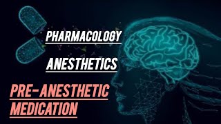 CNS PHARMACOLOGY  Anesthetics  Intropreanesthetic drug pharmacology anesthisa neuroscience [upl. by Tremayne]