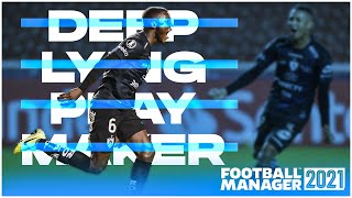 The PERFECT Deep Lying Playmaker  FM21 Wonderkid Spotlight [upl. by Clower638]