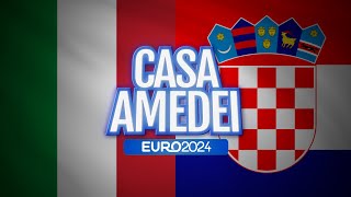 REACTION A ITALIA CROAZIA Casa Amedei Ep3 Italy vs Croatia reaction EURO 2024 [upl. by Bambie]