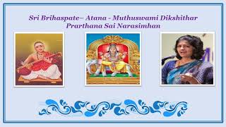 924 Brihaspate  Muthuswami Dikshithar  Atana  Prarthana Sai Narasimhan [upl. by Lacagnia]