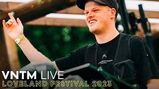 VNTM LIVE at LOVELAND FESTIVAL 2023  AMSTERDAM [upl. by Naam]