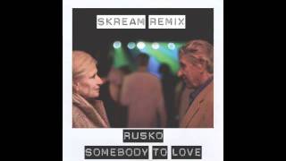 Rusko  Somebody To Love Skream Remix Official Full Stream [upl. by Karie]