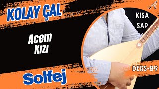 Acem GızıSolfejKısa Sap Bağlama [upl. by Adnole624]