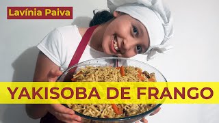 Yakisoba de Frango da Lalá [upl. by Cumine]