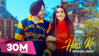 Hass Ke  Satbir Aujla Official Video Rav Dhillon  Punjabi Songs  GK Digital  Geet MP3 [upl. by Dahle41]