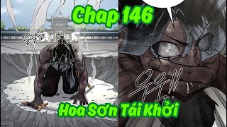 Chap 146  Hoa Sơn Tái Khởi Tập Mới Nhất  Review Truyện Tranh [upl. by Ridinger]